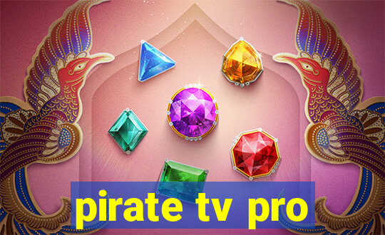 pirate tv pro