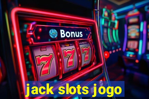 jack slots jogo