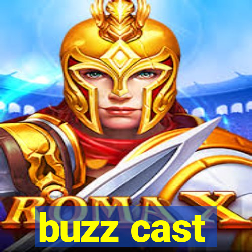 buzz cast