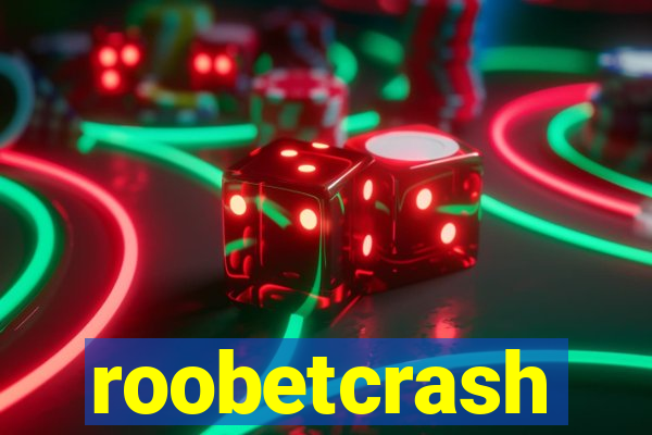 roobetcrash