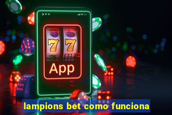 lampions bet como funciona