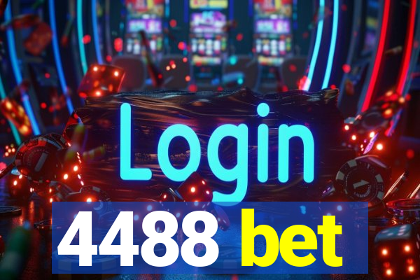 4488 bet