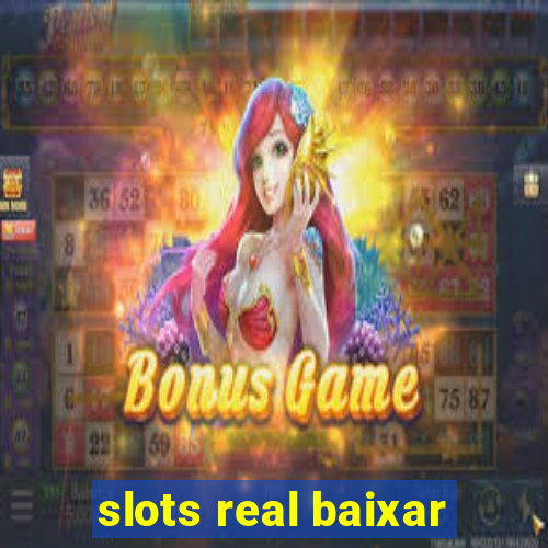 slots real baixar