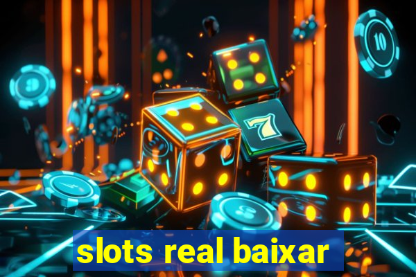 slots real baixar