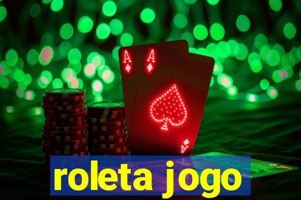 roleta jogo