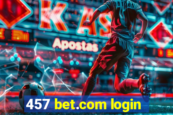 457 bet.com login