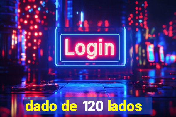 dado de 120 lados