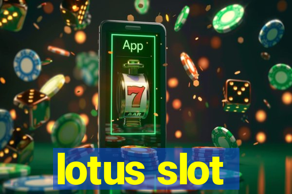 lotus slot