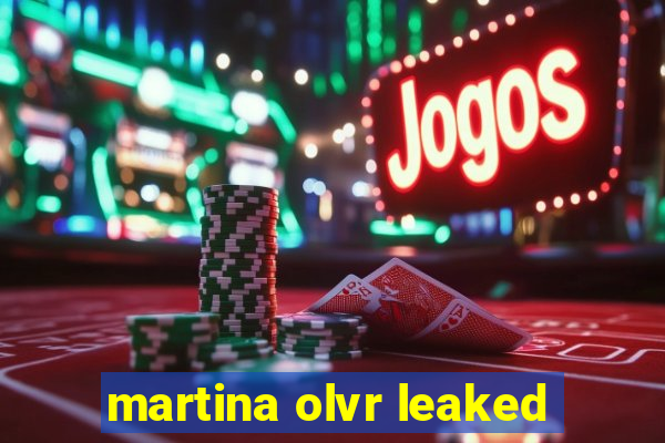 martina olvr leaked