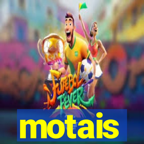 motais