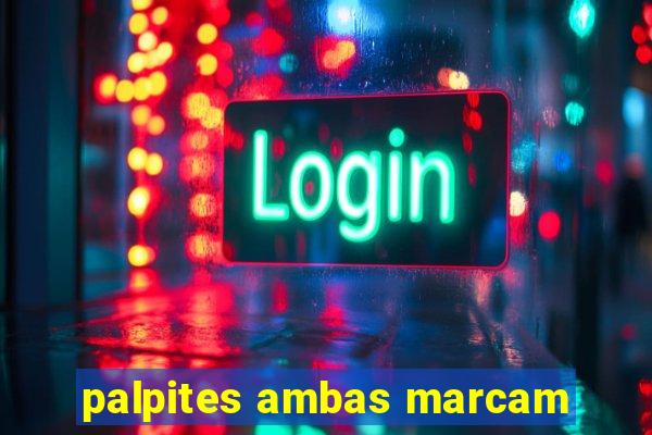 palpites ambas marcam