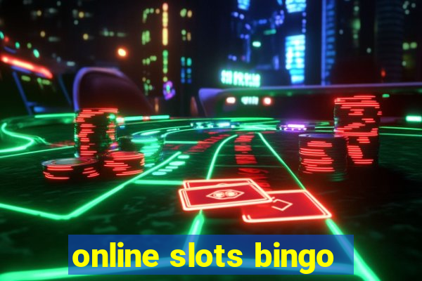 online slots bingo