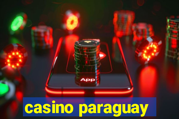 casino paraguay