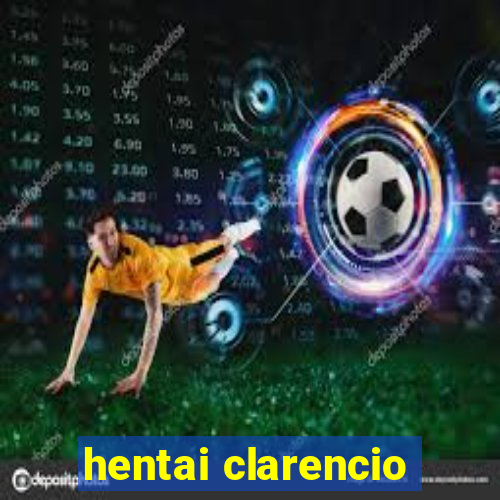 hentai clarencio