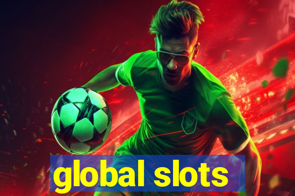 global slots