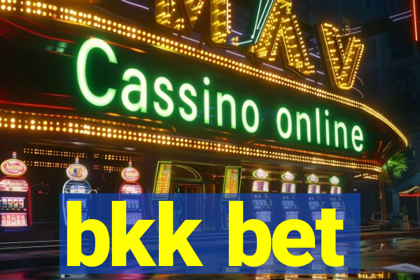 bkk bet