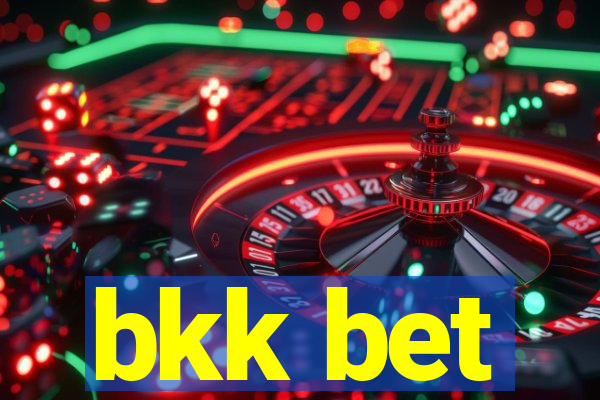 bkk bet