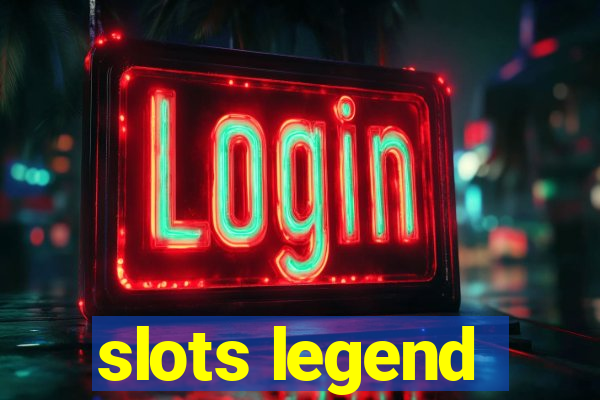 slots legend