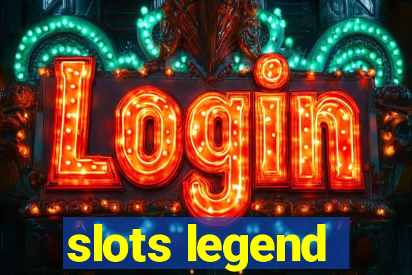 slots legend