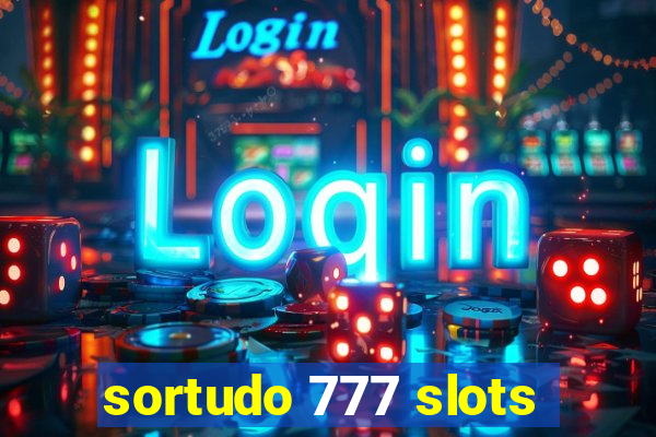 sortudo 777 slots