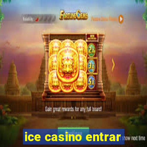 ice casino entrar