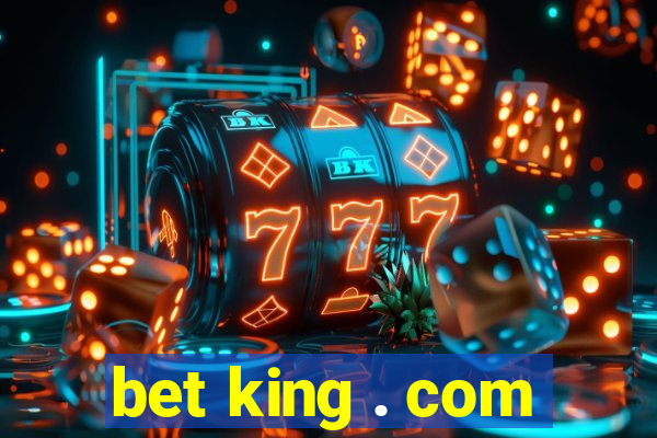 bet king . com