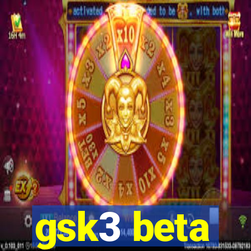 gsk3 beta