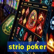 strio poker