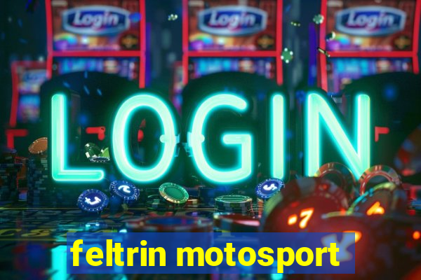 feltrin motosport