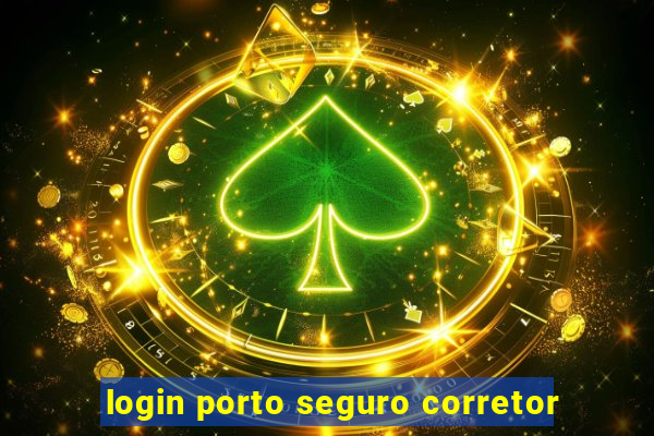 login porto seguro corretor