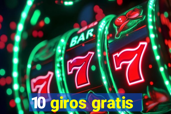 10 giros gratis