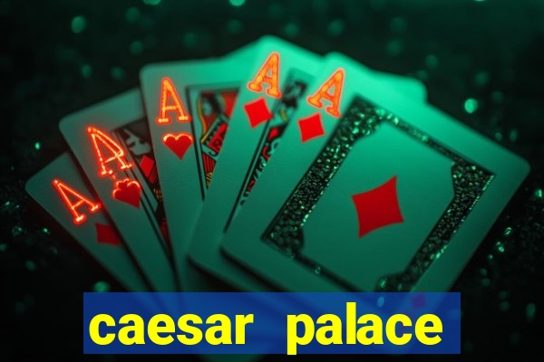 caesar palace online casino