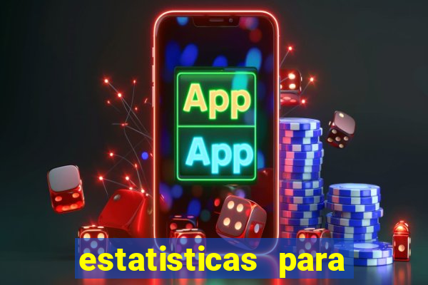 estatisticas para jogos de hoje