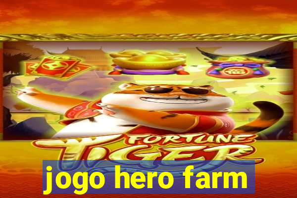 jogo hero farm