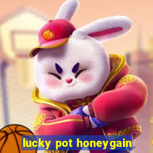 lucky pot honeygain