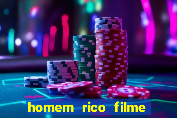 homem rico filme filme homem rico finge ser pobre para