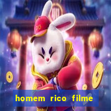 homem rico filme filme homem rico finge ser pobre para