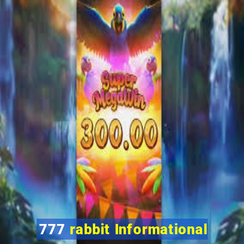 777 rabbit Informational