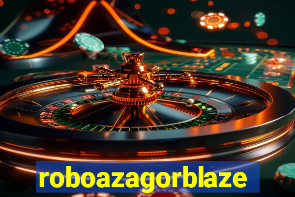 roboazagorblaze