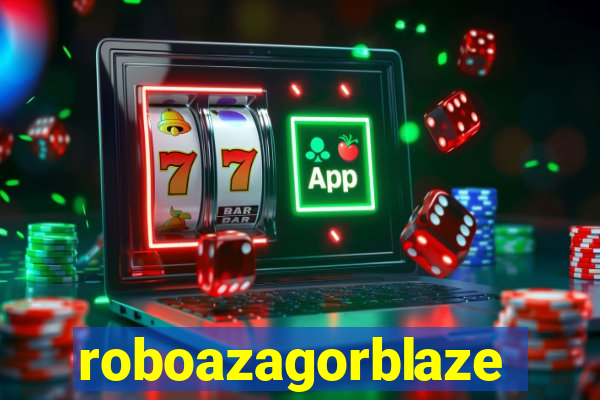 roboazagorblaze