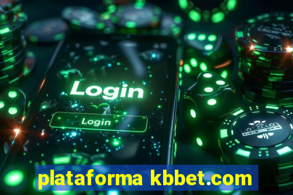 plataforma kbbet.com