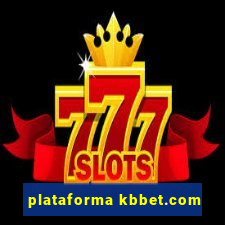 plataforma kbbet.com