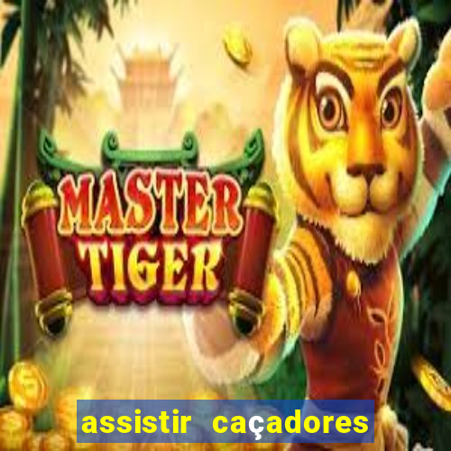 assistir caçadores de tesouros