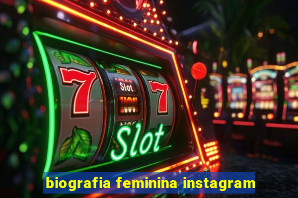 biografia feminina instagram