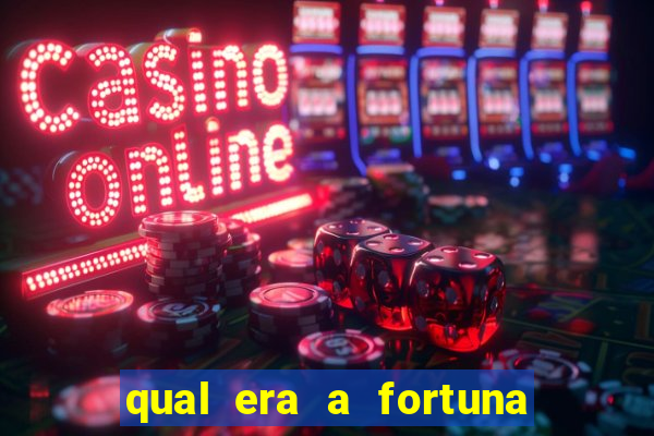 qual era a fortuna de paulinha abelha