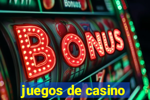 juegos de casino