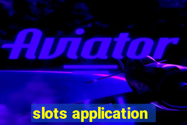 slots application