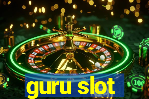 guru slot