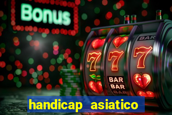 handicap asiatico 0.0 -0.5 bet365