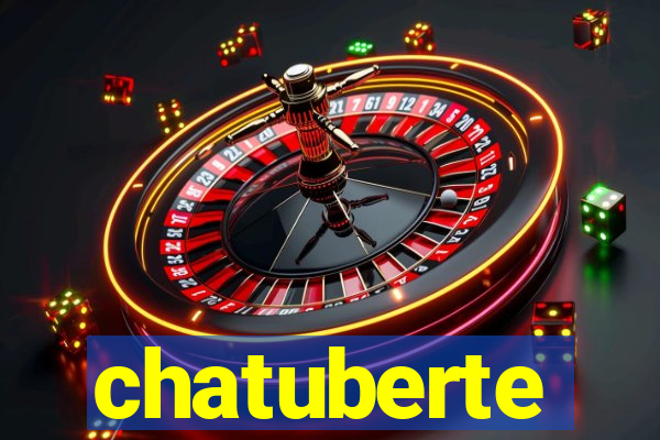 chatuberte